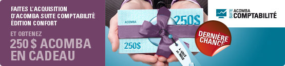 Faites l’acquisition d’Acomba Suite Comptabilité Édition Confort et obtenez 250 $ Acomba en cadeau